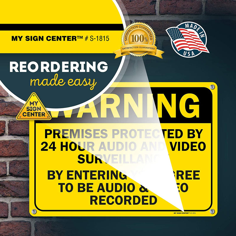 Warning 24 Hour Audio and Video Surveillance Sign,Made Out of .040 Rust-Free Yellow Aluminum, Indoor/Outdoor Use, UV Protected and Fade-Resistant, 10" X 14", by My Sign Center