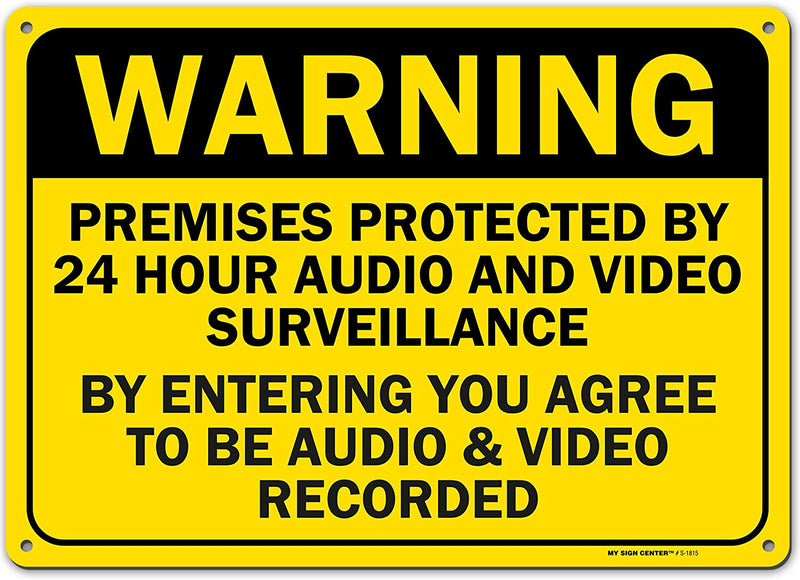 Warning 24 Hour Audio and Video Surveillance Sign,Made Out of .040 Rust-Free Yellow Aluminum, Indoor/Outdoor Use, UV Protected and Fade-Resistant, 10" X 14", by My Sign Center