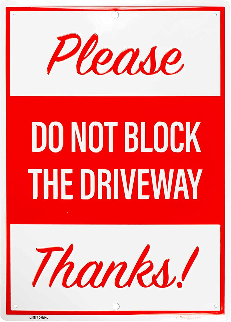 Please Do Not Block Driveway Aluminum Metal Sign