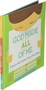 god-made-all-of-me-a-book-to-help-children-protect-their-bodies-god-made-me-03-God_Made_All_of_Me_A_dbace1027e354a09d91a8a4a72885a9e.jpg