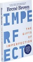 the-gifts-of-imperfection-10th-anniversary-edition-features-a-new-foreword-and-brand-new-tools-03-The_Gifts_of_Imperfe_1a502ad0029061445e770cf6ce193888.jpg