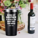 brother-gifts-from-sister-brother-funny-birthday-gifts-for-brother-friendship-presents-for-brothers-from-big-brother-siblings-brother-in-law-vacuum-insulated-tumbler-cup-20oz-06-Brother_Gifts_from_S_6c2e6ab6d6e1a920c6363c712a8aa558.jpg