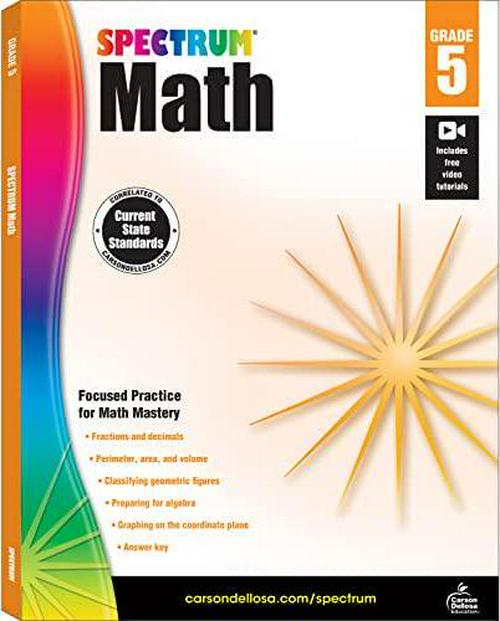 Spectrum 5th Grade Math Workbook, Fractions, Decimals, Algebra Prep, Geometry, Graphing, Perimeter, Area, and Volume, Classroom or Homeschool Curriculum
