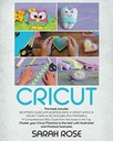 CRICUT: This Book Includes: Beginner's Guide with Business Ideas To Sell Your Products + Design Space + Project Ideas + Accessories and Materials. A ... Top. Master Your Cricut Machine To The Best