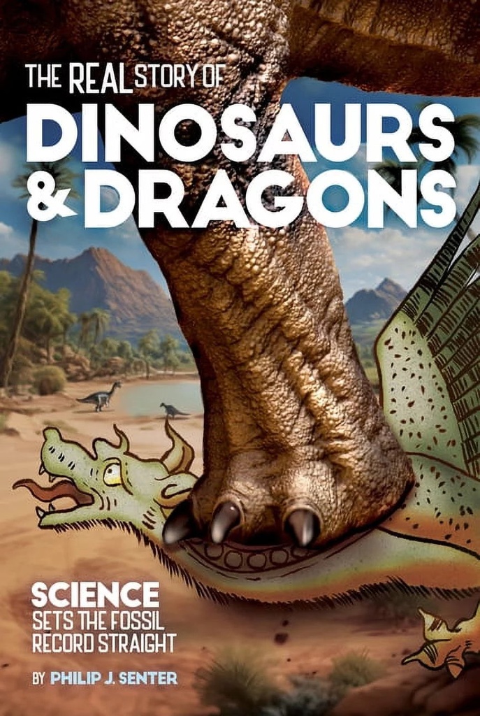 The Real Story of Dinosaurs and Dragons (Paperback)