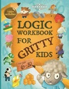 Logic Workbook for Gritty Kids: Spatial reasoning, math puzzles, word games, logic problems, activities, two-player games. (The Gritty Little Lamb ... and STEM skills in kids ages 6, 7, 8, 9, 10.)