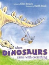 When Dinosaurs Came with Everything (Paperback)